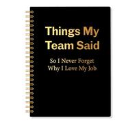 ERHACHAIJIA Things My Team Said So I Never Forget Why I Love My Job - Cuaderno de espiral de 160 páginas, regalos de agradecimiento del equipo para empleados, colegas, gerentes, diario de oficina