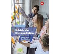 Erhard Fein Mari Betriebliche Kommunikation: Fachschulen und Beru (Tapa blanda)