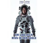 Eri und Nick - Riss in der Seele