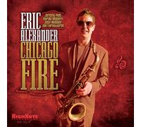 Eric Alexander Chicago Fire (CD) Album (Importación USA)