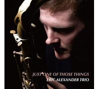 Eric Alexander - Just One Of Those Things