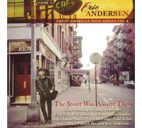 Eric Andersen - Street Was Always There