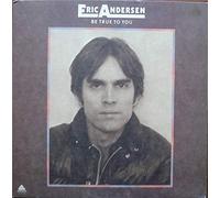 ERIC ANDERSON - be true to you LP