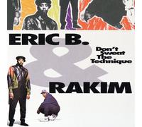 Eric B. - Don't Sweat the Technique
