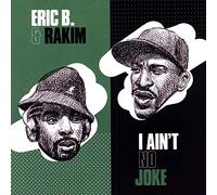 Eric B. & Rakim - I Ain't No Joke / Eric B. Is On The Cut (7") [Vinilo]