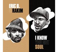 Eric B. & Rakim - I Know You Got Soul (7") [Vinilo]