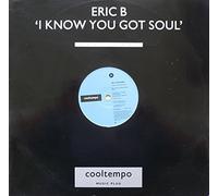 ERIC B. & RAKIM - I KNOW YOU GOT SOUL 7in [38366]