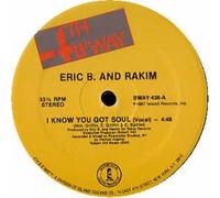 Eric B & Rakim - I Know You Got Soul [Vinilo]