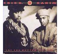 Eric B & Rakim - Let The Rhythm Hit Em