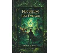 Eric Belling and the Lost Emerald