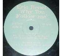 Eric Benet / Why You Follow Me