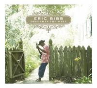 ERIC BIBB - DEEPER IN THE WELL(IMPORT)