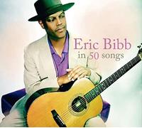 Eric Bibb – Eric Bibb In 50 Songs – CD