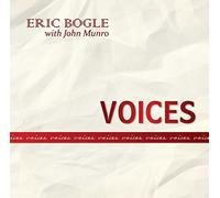 Eric Bogle and John Munro - Voices