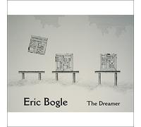 Eric Bogle - The Dreamer