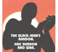 Eric Burdon & War - Black Man's Burdon