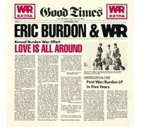Eric Burdon & War - Love Is All Around