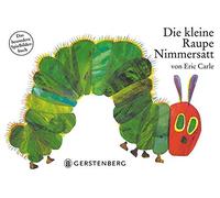 Eric Carle Die kleine Raupe Nimmersatt (Libro de cartón)