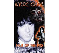 Eric Carr - Tale of the Fox [Reino Unido] [VHS]