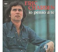 Eric Charden - Io Penso A Te / Travelling Man [Vinilo de 7 pulgadas - 45 rpm]
