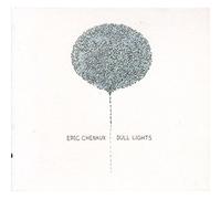 Eric Chenaux Dull Lights (CD) Album