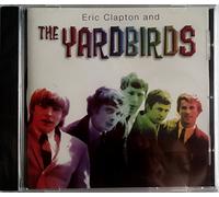 Eric Clapton And The Yardbirds