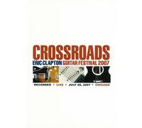 Eric Clapton - Crossroads Guitar Festival 07 [Alemania] [DVD]