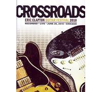 Eric Clapton: Crossroads (Guitar Festival 2010) [DVD]