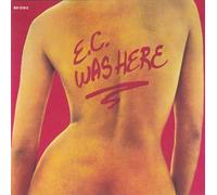 Eric Clapton - E C Was Here