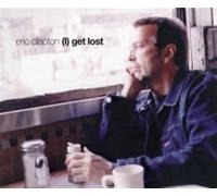 Eric Clapton - I Get Lost