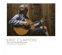 Eric Clapton - LADY IN THE BALCONY: LOCKDOWN SESSIONS (CLEAR VINYL/180G/2LP)