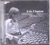 Eric Clapton - The Blues Years