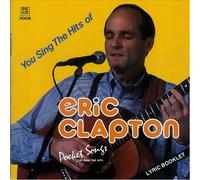 Eric Clapton - You Sing The Hits Of Eric Clapton (Karaoke) (US Import)