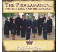 Eric Claybon - The Proclamation For The King and His Kingdom