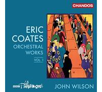 Eric Coates – Orchestral Works Vol. 1 – NAXOS