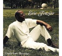 Eric Frazier - Count Your Blessings