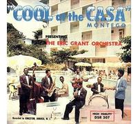 Eric Grant Orchestra - Cool At The Casa Montego [Vinilo]