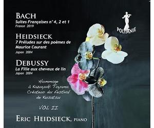 Eric Heidsieck joue Bach et Debusssy : Œuvres pour piano.