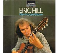 Eric Hill - Die Virtuose Gitarre - Decca - 6.42219