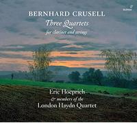 Eric Hoeprich, London Haydn Quartet - Crusell: 3 Cuartetos / Hoeprich