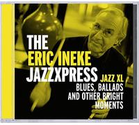 Eric Ineke Jazzxpress The - Various : Jazz Xl - Blues, Ballads And Other