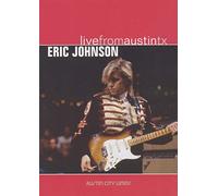 Eric Johnson - Live from Austin, TX [DVD]