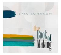 Eric Johnson The Book of Making (CD) Album (Importación USA)