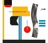 Eric Johnson - Up Close - Another Look
