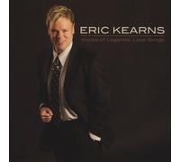 Eric Kearns - Voices of Legends: Love Songs