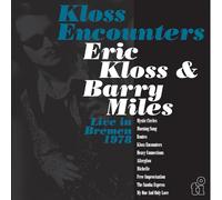Eric Kloss Barry Miles - Kloss Encounters Live in Bremen '78 - Eric Kloss - [Vinilo]