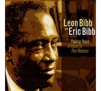 Eric & Leon Bibb - Praising Peace: A Tribute To Paul Robeson