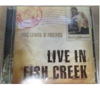 Eric Lewis - Live in Fish Creek (UK Import)