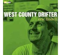 Eric Lindell - West County Drifter