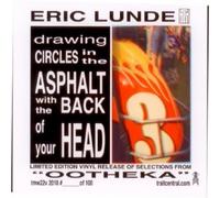 Eric Lunde - Drawing Circles in the Asphalt with the Back of Yo [Vinilo]